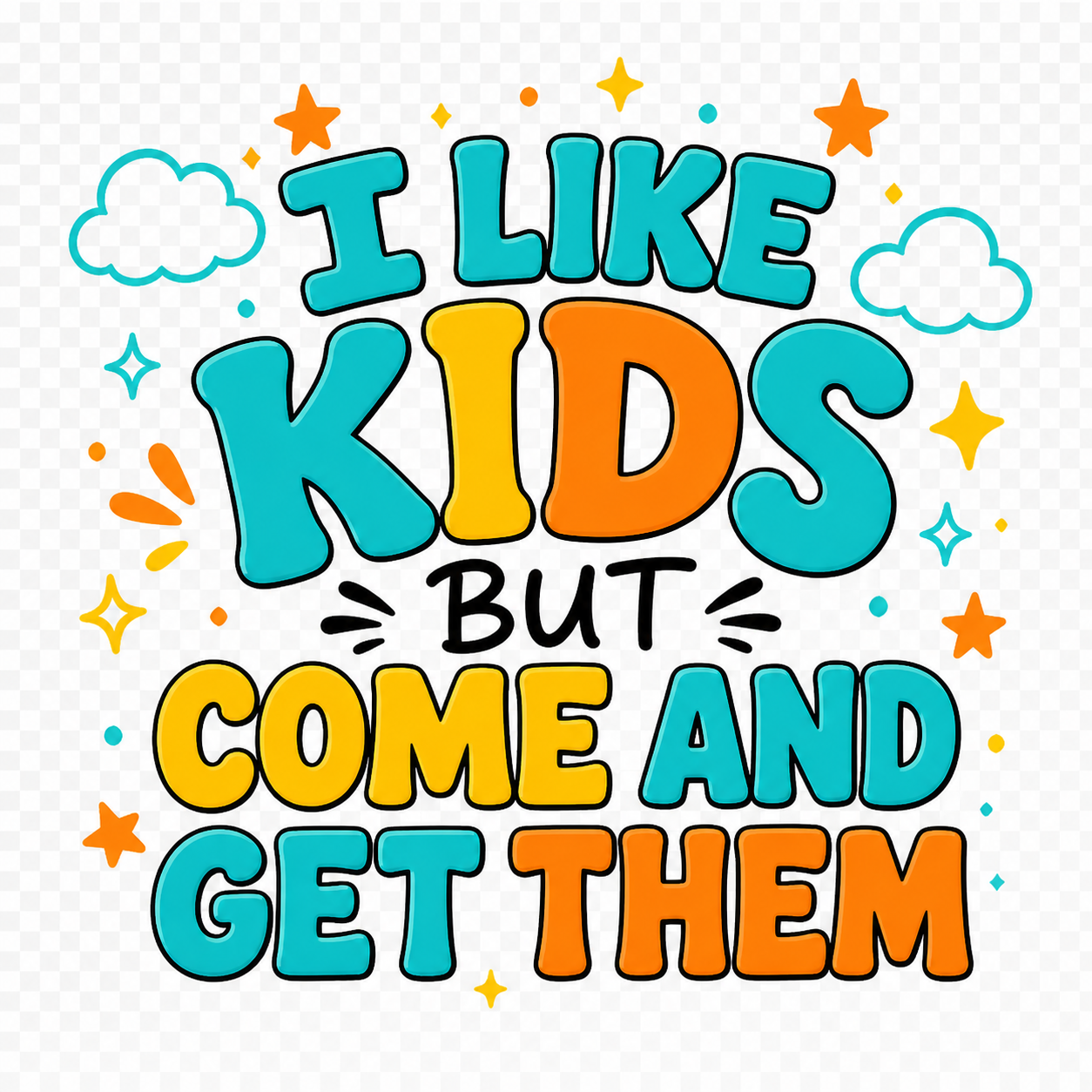 I Like Kids But Come Get Them Funny Daycare T-Shirt